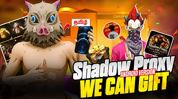 Shadow Proxy We Can Send the Gifts? Wot Full Setup Video 100% Working in Tamil