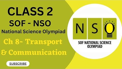 Class 2/SOF -NSO/ Chapter 8- Transport and Communication #sofnso #class2nso