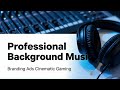 Premium Background Music for Branding, Ads, Films, Trailers, Games & Cinematic Music 🎧 @Echo Studio