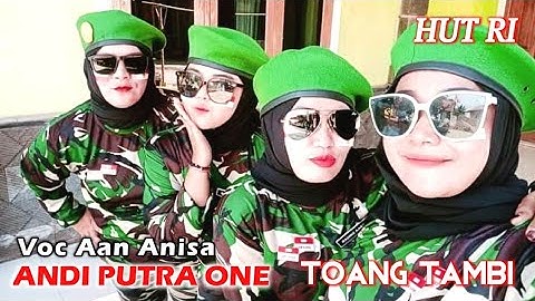 ANDI PUTRA 1 Toang Tambi Voc Aan Anisa Live Gembor Pegaden Tgl 17 Agustus 2023