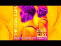 The Cool Caps Don T Stop To Dance Radio Club Mix Is Released Listen In And Stream It