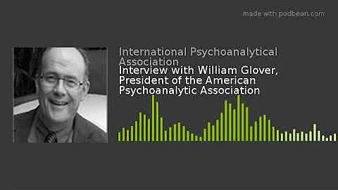 Episode 4: Interview with William Glover, Presiden...