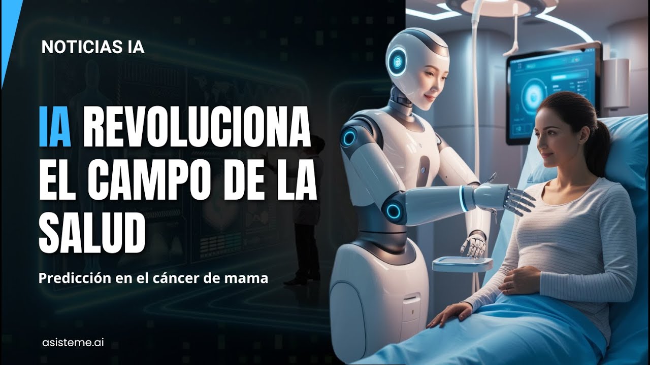 IA REVOLUCIONA EL CAMPO DE LA SALUD (Predicción en el cáncer de mama)