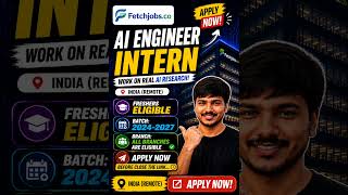FetchJobs.co Hiring AI Engineer Interns 🔥 Work From Home Internship