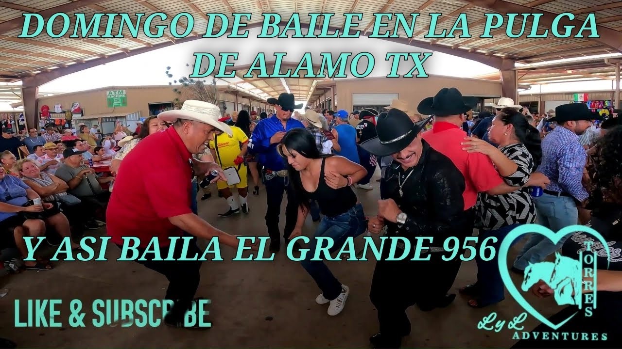 BONITO AMBIENTE SE ARMO EL BAILE EN DOMINGO EN LA PULGA DE ALAMO TX
