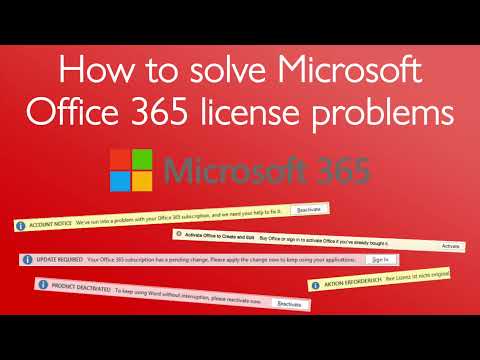 How to solve Microsoft Office 365 license problems in 3 minutes (August 2021)