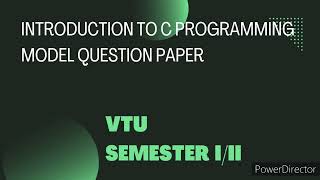 Introduction to C programming model question paper set 2 vtu sem I/II