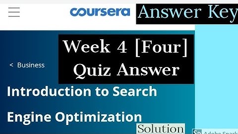 Introduction to Search Engine Optimization week 4 quiz answer 2020 || coursera answer quiz week 1