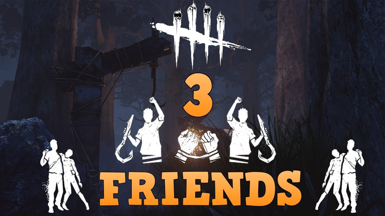 Dead By Daylight With Friends! [3] YouTube