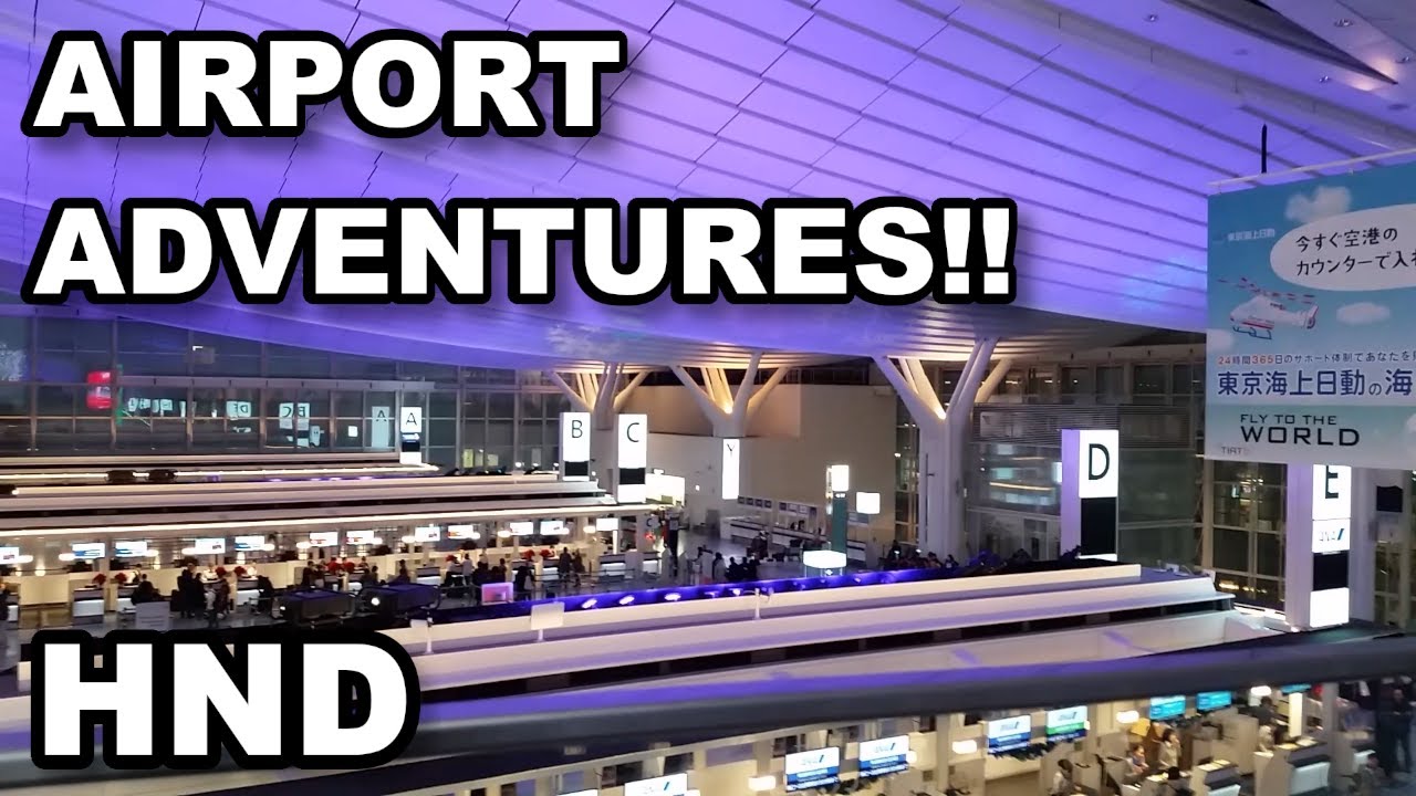 Airport Adventures: A look inside Tokyo's Haneda International Airport ...