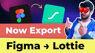 Figma to Lottie: The Long-Awaited Export Feature is Here | Export As JSON