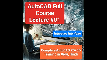 #1| AutoCAD 2D | Basic Introduction | Customize user Interface in Urdu @ Hindi