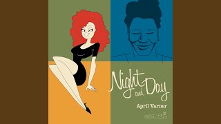 Night and Day - April Varner