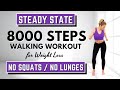 8000 STEPS WALKING WORKOUT STEADY STATE CARDIO For WEIGHT LOSS LOW INTENSITY KNEE FRIENDLY 