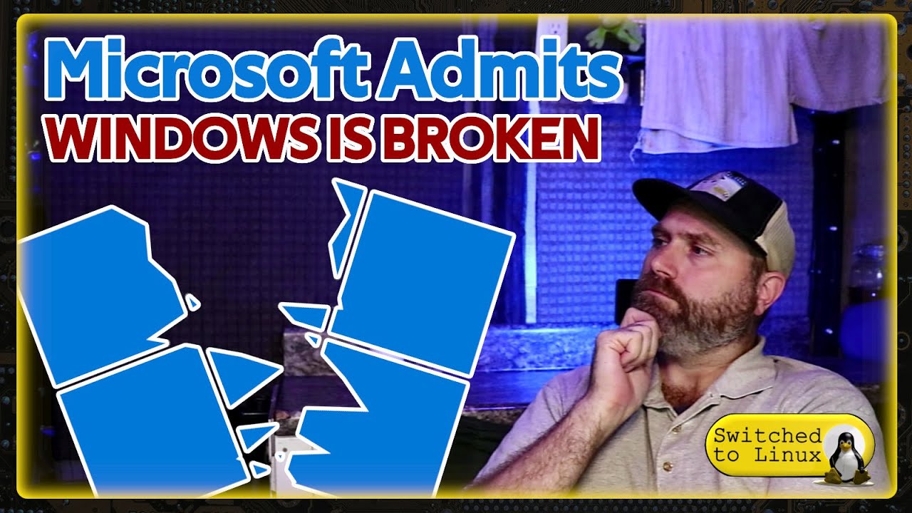 Microsoft Admits Windows is Broken - YouTube