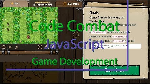 CodeCombat Throwing Fire Level 13 Game Development Tutorial with Answers in JavaScript