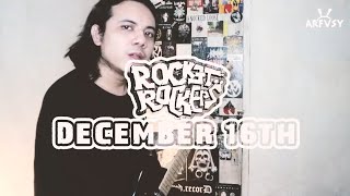 Rocket Rockers - December 16th 'arfvsy cover'