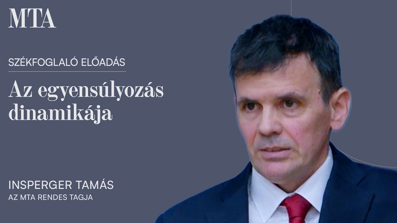Insperger Tamás székfoglaló előadása (2026.03.31.)