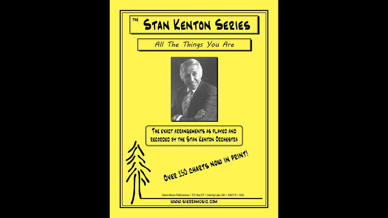 Watch (SMP-688) All The Things You Are - Jerome Kern / arr. Kenton (Score) on YouTube Watch (SMP-688) All The Things You Are - Jerome Kern / arr. Kenton (Score) on YouTube