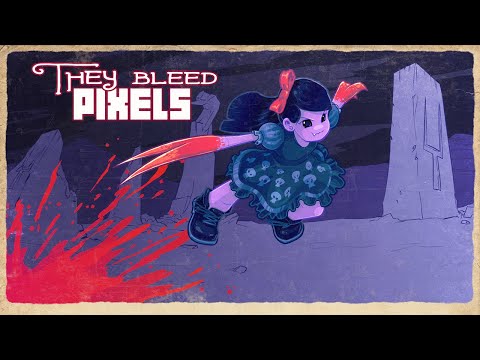 They Bleed Pixels - Coming to Nintendo Switch™ Oct 22, 2020 - Pre-Order Now!