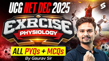 UGC NET Physical Education | Exercise Physiology in Physical Education UGC NET PYQs By Gaurav Sir #1