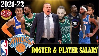NEW YORK KNICKS NBA SEASON 2021-22 TEAM ROSTER AND PLAYER SALARY 2022 | NEW YORK KNICKS ROSTER
