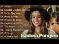 Isadora pompeo  as melhores e mais tocadas 2023  msicas sobre o amor de deus gospel