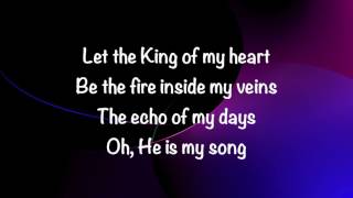 Kutless - King of My Heart - (with lyrics) (2017) chords