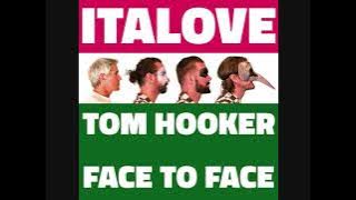 Italove Feat Tom Hooker - Face To Face (2023) (Clayback Extended Mix)