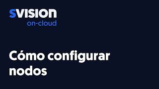 Configuración de nodos