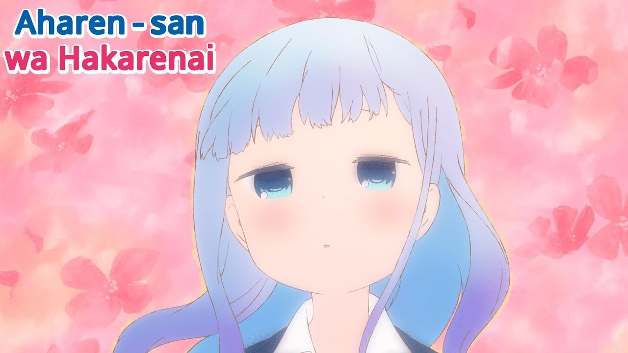 Aharen-san wa Hakarenai - Opening | Hanarenai Kyori - YouTube