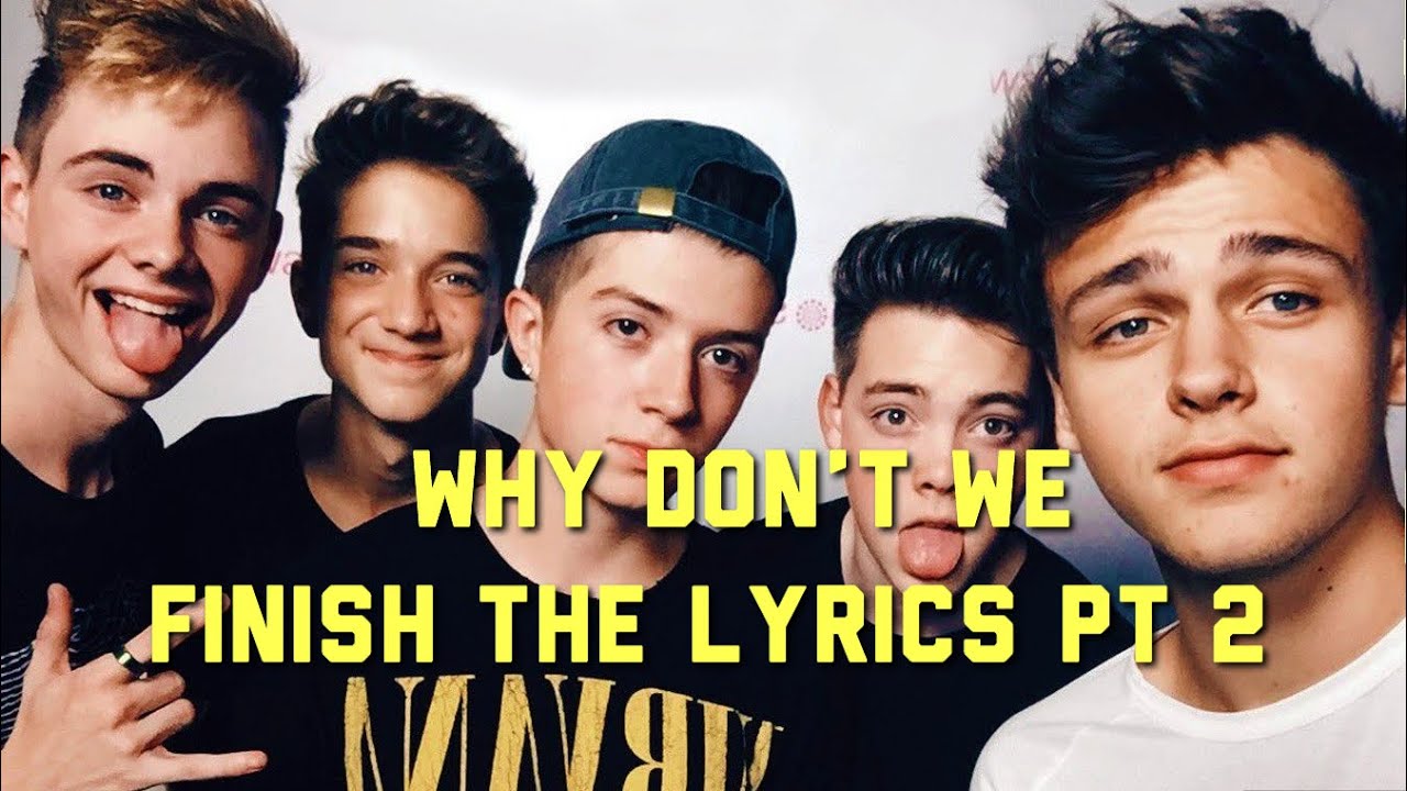 Why don’t we finish the lyric #2 | Limelight Directioners - YouTube