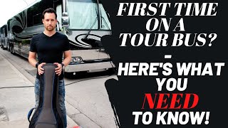 First Time On a Tour Bus? Here's What You Need To Know!