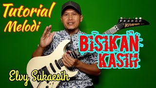 Tutorial Melodi lagu BISIKAN KASIH Original Elvy Sukaesih // Tutorial Melodi Dangdut Termudah