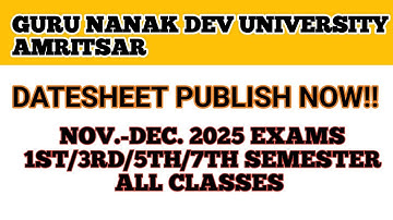 Gndu latest update।Gndu December 2025 odd semester papers datesheet।Gndu।gndu amritsar new update|