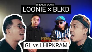 LOONIE × BLKD | BREAK IT DOWN: Rap Battle Review E296 | FLIPTOP: GL vs LHIPKRAM