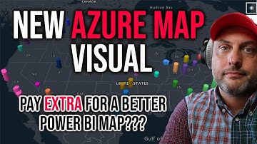 New Azure Maps Power BI Visual - Would You Pay Extra for a Better Map Chart???