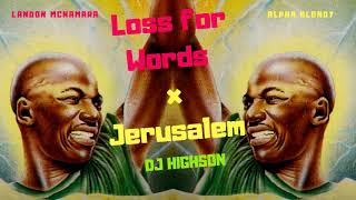 Landon Mcnamara  Loss For Words X Jerusalem