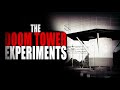 “The Doom Tower Experiements” | Creepypasta Storytime