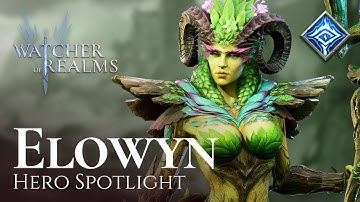 Elowyn丨Hero Showcase丨Watcher of Realms
