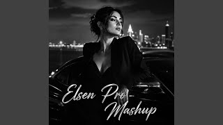 Mashup - Elsen Pro