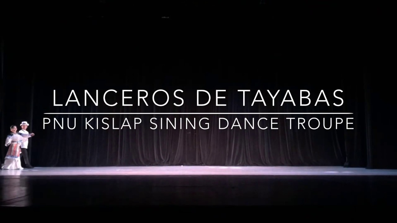 Lanceros de Tayabas   PNU Kislap Sining Dance Troupe