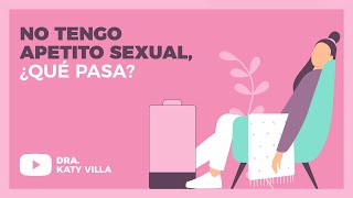 No tengo apetito sexual, ¿qué pasa