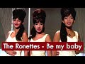 The ronettes  be my baby   msica com traduo