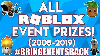 All Roblox Event Prizes 2008 2019 Bringeventsback Youtube - roblox newest event