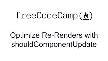 Optimize Re-Renders with shouldComponentUpdate - React - Free Code Camp