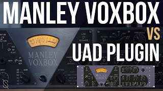 Manley VOXBOX Hardware vs Universal Audio UAD Plugin Shootout