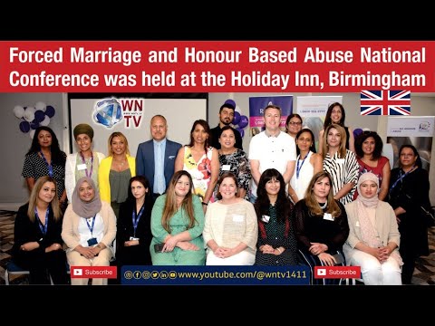 Forced Marriage and Honour Based Abuse National Conference was held at the Holiday Inn, Birmingham