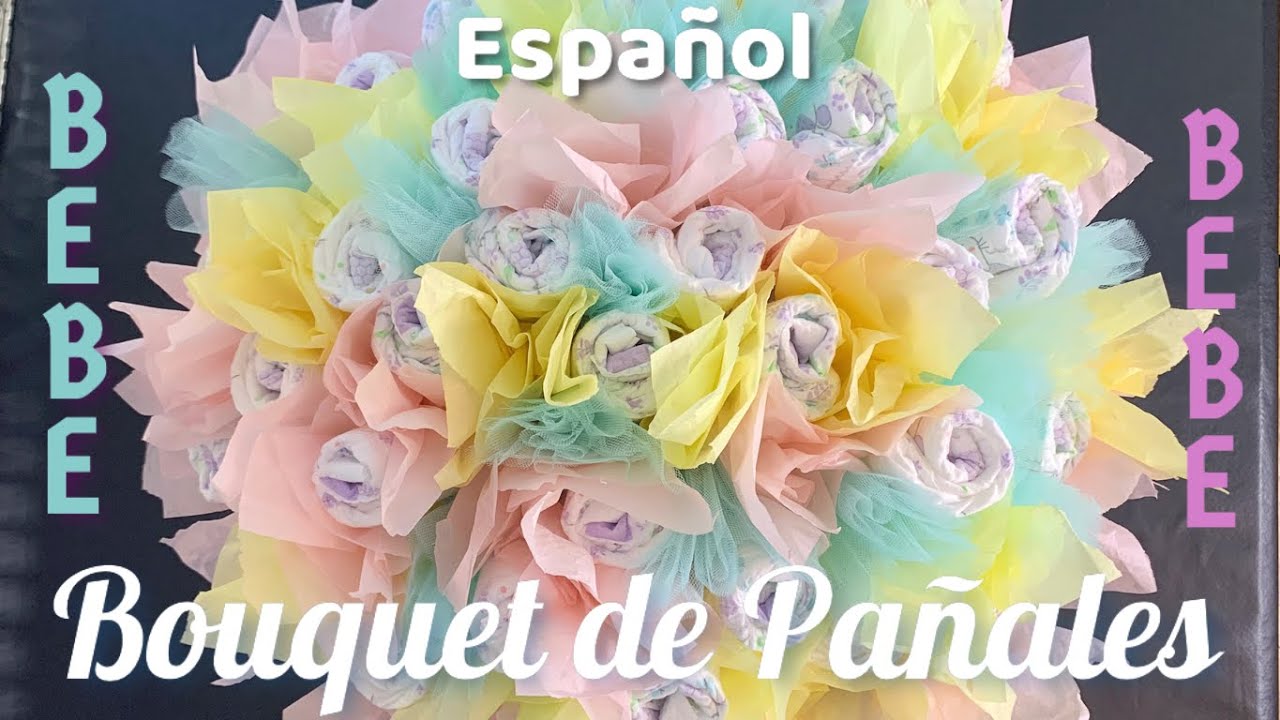 COMO HACER UN BOUQUET DE PAÑALES TORTA DE PAÑALES | DIY IDEAS PARA BABY SHOWER