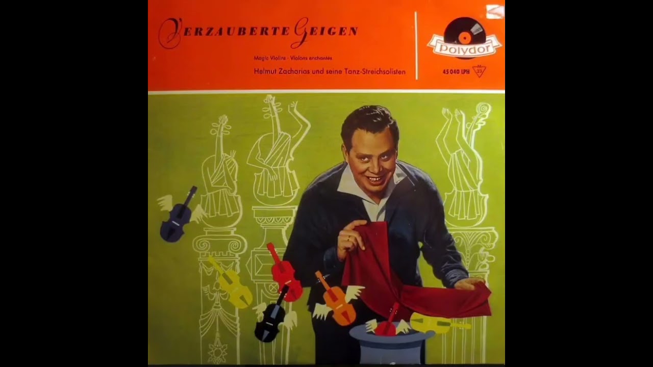 HELMUT ZACHARIAS - VERZAUBERTE GEIGEN (MAGIC STRINGS）1959